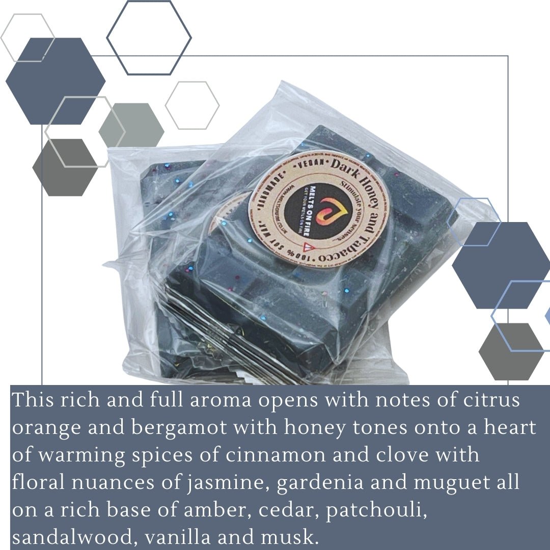 Dark Honey & Tabacco Wax Melts - Soy Wax Melts - 25g - Highly Scented for Oil Burner - Vegan & Cruelty Free - Soy Wax - Home Fragrance - Meltsonfire